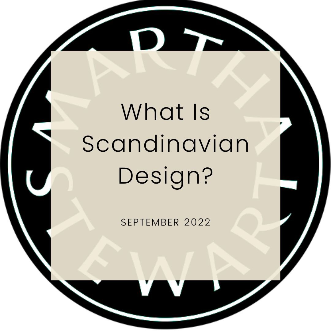 Martha Stewart Living What Is Scandinavian Design